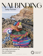 Book cover for Nalbinding - It's Not Knitting: Heritage Techniques for the Contemporary Textile Crafter
