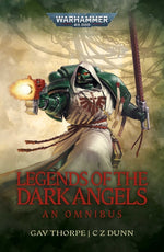 Book cover for Legends of the Dark Angels: A Space Marine Omnibus