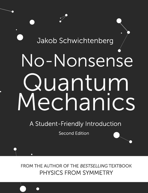 Book cover for No-Nonsense Quantum Mechanics: A Student-Friendly Introduction, Second Edition