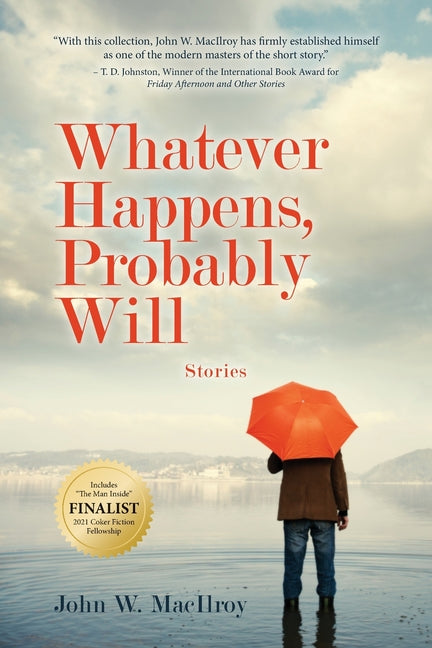 Book cover for Whatever Happens, Probably Will: Stories