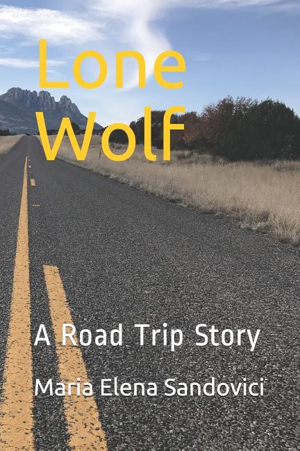 Book cover for Lone Wolf: A Road Trip Story