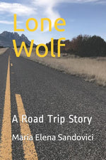 Book cover for Lone Wolf: A Road Trip Story