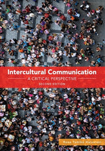 Book cover for Intercultural Communication: A Critical Perspective