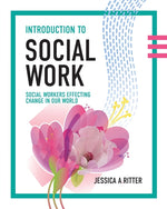 Book cover for Introduction to Social Work: Social Workers Effecting Change in Our World