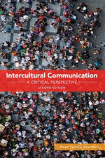 Book cover for Intercultural Communication: A Critical Perspective