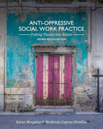 Book cover for Anti-Oppressive Social Work Practice: Putting Theory into Action