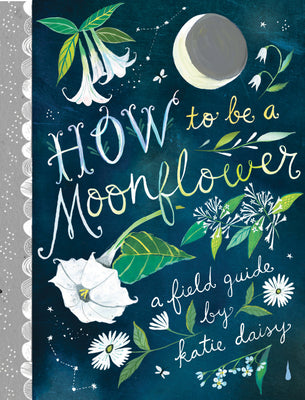 Book cover for How to Be a Moonflower