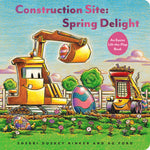Book cover for Construction Site: Spring Delight: An Easter Lift-The-Flap Book
