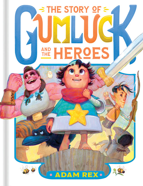 Book cover for Story of Gumluck and the Heroes: Book Three