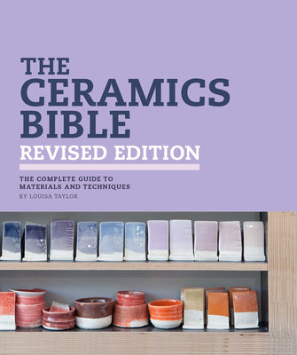 Book cover for The Ceramics Bible Revised Edition