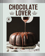 Book cover for Chocolate Lover: A Baking Book--Decadent Treats