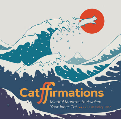 Book cover for Catffirmations: Mindful Mantras to Awaken Your Inner Cat