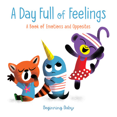 Book cover for A Day Full of Feelings: Beginning Baby
