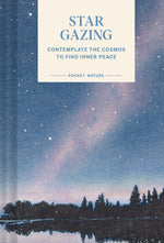 Book cover for Pocket Nature: Stargazing: Contemplate the Cosmos to Find Inner Peace