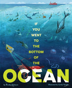 Book cover for If You Went to the Bottom of the Ocean