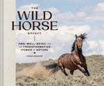 Book cover for Wild Horse Effect: Awe, Well-Being, and the Transformative Power of Nature
