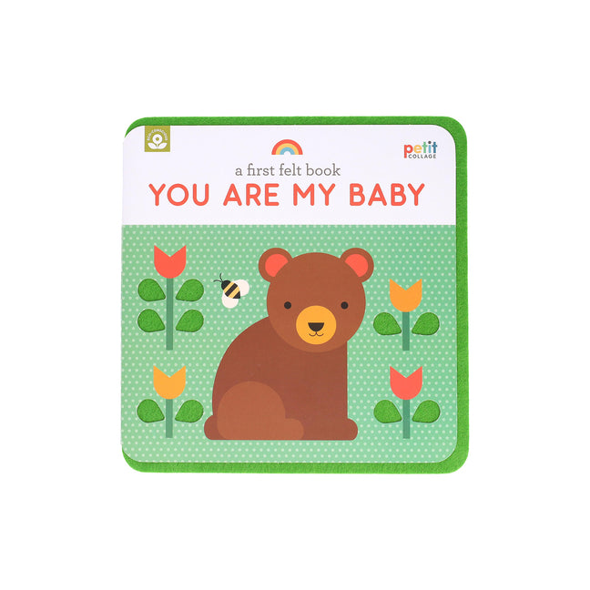 Book cover for First Felt Book: You Are My Baby