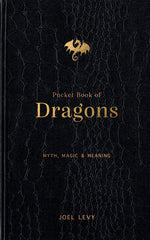 Book cover for Pocket Book of Dragons: Myth, Magic & Meaning