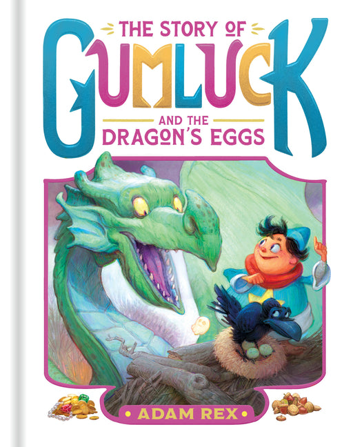 Book cover for Story of Gumluck and the Dragon's Eggs: Book Two