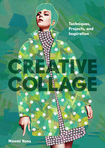 Book cover for Creative Collage: Techniques, Projects, and Inspiration