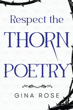 Book cover for Respect the Thorn Poetry