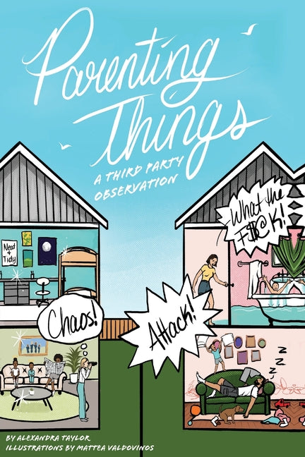 Book cover for Parenting Things: A Third Party Observation