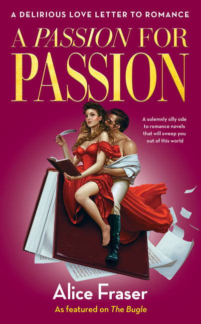 Book cover for Passion for Passion: A Delirious Love Letter to Romance