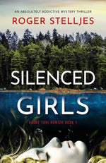 Book cover for Silenced Girls: An absolutely addictive mystery thriller