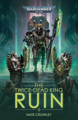 Book cover for The Twice-Dead King: Ruin