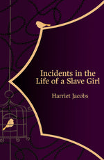 Book cover for Incidents in the Life of a Slave Girl