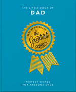 Book cover for The Little Book of Dad: Perfect Words for Awesome Dads