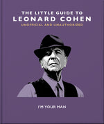 Book cover for The Little Book of Leonard Cohen: I'm Your Man