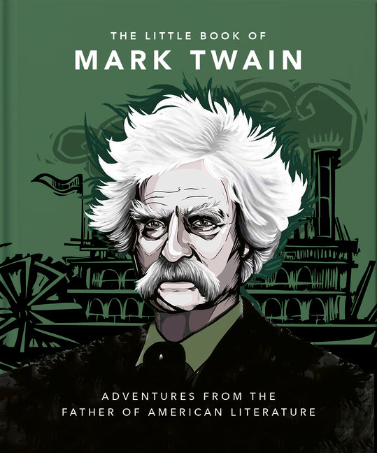 Book cover for Little Book of Mark Twain: Wit and Wisdom from the Great American Writer