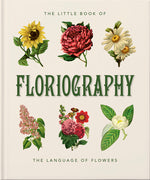 Book cover for The Little Book of Floriography: The Secret Language of Flowers