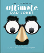 Book cover for Little Book of Ultimate Dad Jokes: The Very Best of the Worst