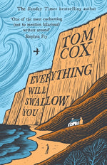 Book cover for Everything Will Swallow You