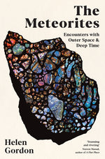 Book cover for Meteorites: Encounters with Outer Space and Deep Time