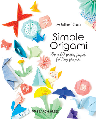 Book cover for Simple Origami: Over 50 Pretty Paper Folding Projects