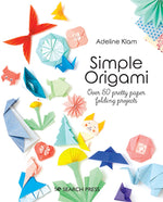 Book cover for Simple Origami: Over 50 Pretty Paper Folding Projects