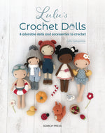 Book cover for Lulu's Crochet Dolls: 8 Adorable Dolls and Accessories to Crochet