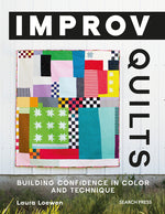 Book cover for Improv Quilts: Building Confidence in Color and Technique