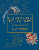 Book cover for Crewelwork Then and Now: Exploring Traditional Designs and Contemporary Stitching