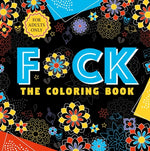 Book cover for F*ck: The Coloring Book for Adult Coloring Enthusiasts
