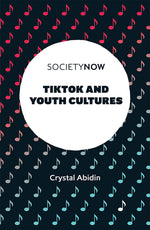 Book cover for Tiktok and Youth Cultures