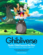 Book cover for Ghibliverse: Studio Ghibli Beyond the Films