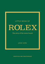 Book cover for Little Book of Rolex: The Story Behind the Iconic Brand