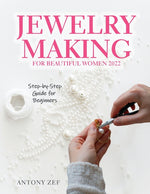 Book cover for Jewelry Making for Beautiful Women 2022: Step-by-Step Guide far Beginners