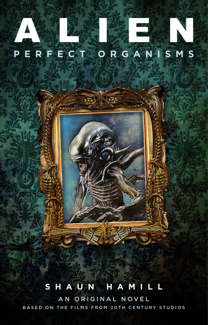 Book cover for Alien: Perfect Organisms
