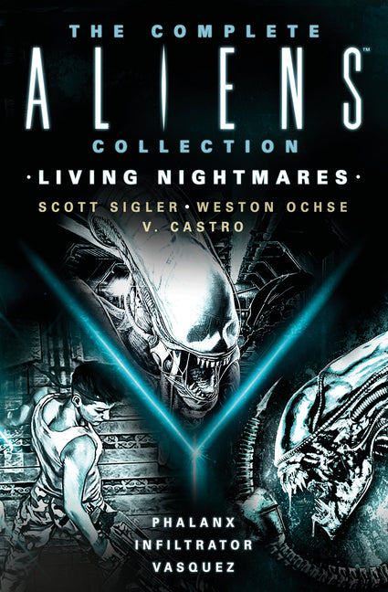 Book cover for Complete Aliens Collection: Living Nightmares (Phalanx, Infiltrator, Vasquez)