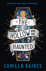 Book cover for Hollow and the Haunted: The First of the Hollow and the Haunted Duology